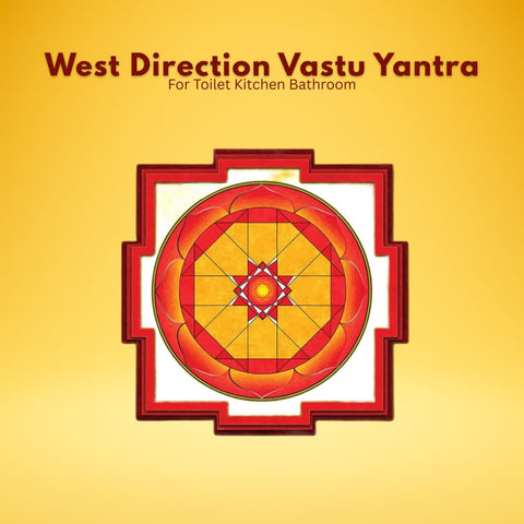 West Direction Vastu Yantra for Toilet, Kitchen & Bedroom